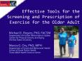 Michael E. Rogers, PhD, FACSM Department of Human Performance Studies Center for Physical Activity and Aging Wichita State University Marcia G. Ory, PhD, MPH Department of Social and Behavioral Health School of Rural Public Health Texas A PowerPoint PPT Presentation