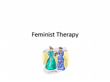 Feminist Therapy