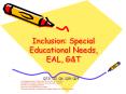 Inclusion: Special Educational Needs, EAL, G PowerPoint PPT Presentation