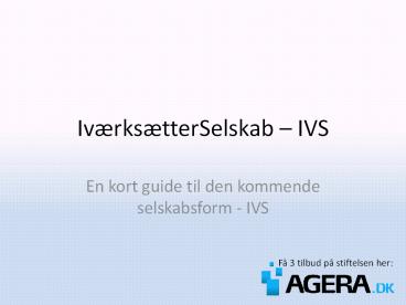 IVS - Ivaerksaetterselskab