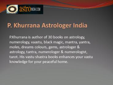 Best Astrologer India - P Khurrana Numerologist