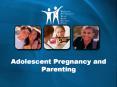 Adolescent Pregnancy and Parenting PowerPoint PPT Presentation