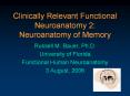 Clinically Relevant Functional Neuroanatomy 2: Neuroanatomy of Memory PowerPoint PPT Presentation