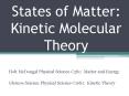 States of Matter: Kinetic Molecular Theory PowerPoint PPT Presentation