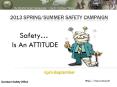 2013 SPRING/Summer SAFETY CAMPAIGN PowerPoint PPT Presentation