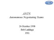 ANTS Autonomous Negotiating Teams