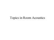 Topics in Room Acoustics