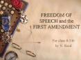 FREEDOM OF SPEECH and the FIRST AMENDMENT PowerPoint PPT Presentation