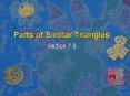 Parts of Similar Triangles PowerPoint PPT Presentation