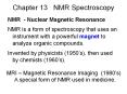 Chapter 13  NMR Spectroscopy PowerPoint PPT Presentation
