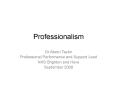 Professionalism PowerPoint PPT Presentation