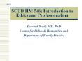 SCCD HM 546: Introduction to Ethics and Professionalism PowerPoint PPT Presentation