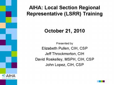 AIHA: Local Section Regional Representative (LSRR) Training