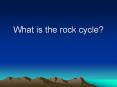 What is the rock cycle? PowerPoint PPT Presentation