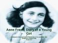 Anne Frank: Diary of a Young Girl PowerPoint PPT Presentation