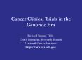 Cancer Clinical Trials in the Genomic Era PowerPoint PPT Presentation