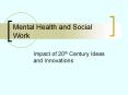 Mental Health and Social Work PowerPoint PPT Presentation