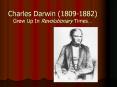 Charles Darwin (1809-1882) Grew Up In Revolutionary Times PowerPoint PPT Presentation