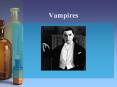Vampires PowerPoint PPT Presentation