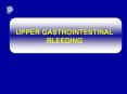 UPPER GASTROINTESTINAL PowerPoint PPT Presentation
