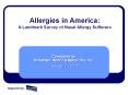 Allergies in America:  A National Survey of Patients with Allergic Rhinitis PowerPoint PPT Presentation