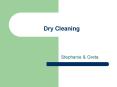 Dry Cleaning PowerPoint PPT Presentation