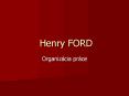 Henry FORD PowerPoint PPT Presentation
