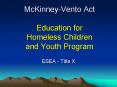 McKinney-Vento Act Education for Homeless Children and Youth Program PowerPoint PPT Presentation