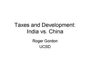 Taxes and Development: India vs. China