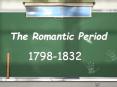 The Romantic Period PowerPoint PPT Presentation