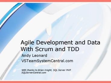 Agile Development and Data With Scrum and TDD