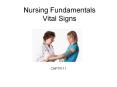 Nursing Fundamentals Vital Signs PowerPoint PPT Presentation
