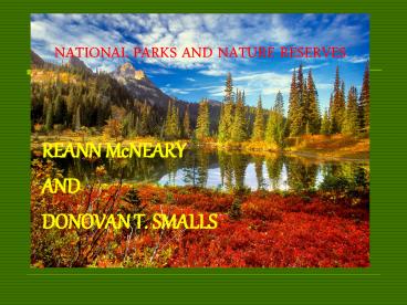 NATIONAL PARKS AND NATURE RESERVES