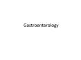 Gastroenterology PowerPoint PPT Presentation