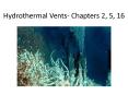 Hydrothermal Vents- Chapters 2, 5, 16 PowerPoint PPT Presentation