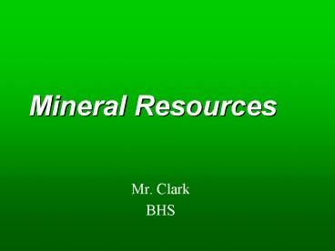 Mineral Resources