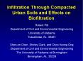 Infiltration Through Compacted Urban Soils and Effects on Biofiltration PowerPoint PPT Presentation
