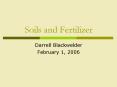Soils and Fertilizer PowerPoint PPT Presentation