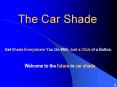 The Car Shade PowerPoint PPT Presentation