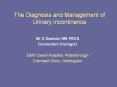 The Diagnosis and Management of Urinary Incontinence PowerPoint PPT Presentation