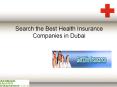 Search the Best Health Insurance Companies in Dubai PowerPoint PPT Presentation