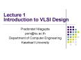Lecture 1 Introduction to VLSI Design PowerPoint PPT Presentation