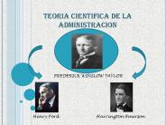 TEORIA CIENTIFICA DE LA ADMINISTRACION