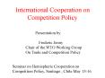 International Cooperation on Competition Policy PowerPoint PPT Presentation