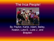 The Inca People!