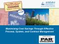 Maximizing Cost Savings Through Effective Process, System, and Contract Management PowerPoint PPT Presentation
