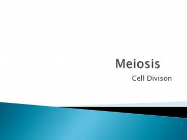 Meiosis