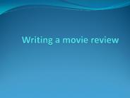 Writing a movie review