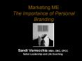 Marketing ME The Importance of Personal Branding PowerPoint PPT Presentation