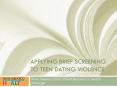 Applying brief Screening to Teen Dating Violence PowerPoint PPT Presentation